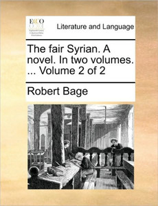 The Fair Syrian. a Novel. in Two Volumes. ... Volume 2 of 2