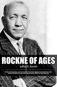 Rockne of Ages Rockne of Ages