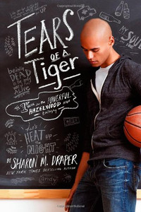 Tears of a Tiger (1) (Hazelwood High Trilogy)