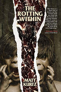 The Rotting Within The Rotting Within