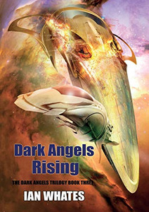 Dark Angels Rising Dark Angels Rising