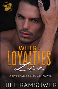 Where Loyalties Lie