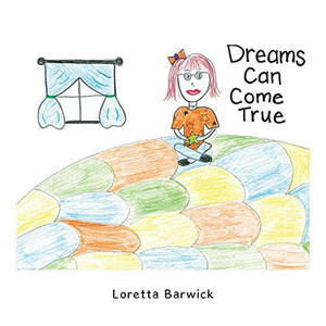 Dreams Can Come True