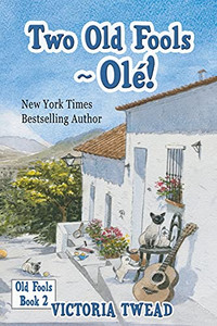 Two Old Fools - Olé! Two Old Fools - Olé!