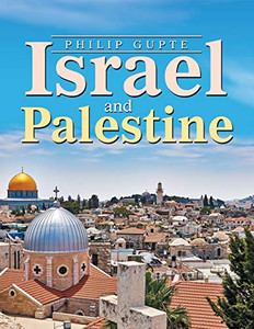 Israel and Palestine Israel and Palestine