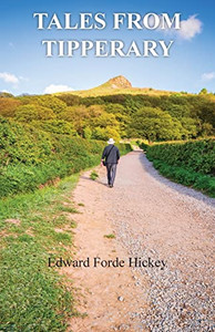 Tales From Tipperary Tales From Tipperary