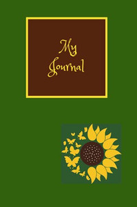 My Sunflower Journal My Sunflower Journal