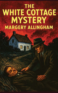 The White Cottage Mystery