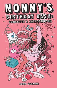 Nonny's Birthday Bash Nonny's Birthday Bash