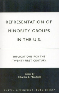 Representation of Minority Groups in the U.S.: Implications for the Twenty-First Century