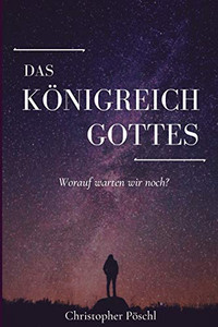 Das Königreich Gottes Das Königreich Gottes