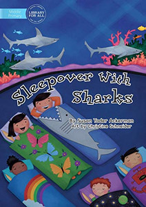 Sleepover With Sharks Sleepover With Sharks