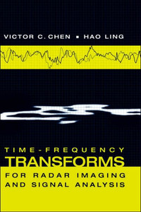 Time-Frequency Transforms for Radar Imaging and Signal Analysis
