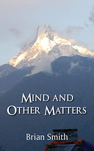 Mind and Other Matters Mind and Other Matters