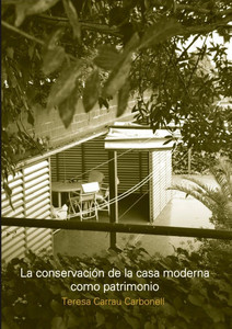 La conservación de la casa moderna como patrimonio