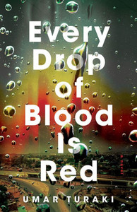 Every Drop of Blood Is Red