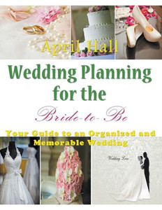 Wedding Planning for the Bride-to-Be (LARGE PRINT) Large Print