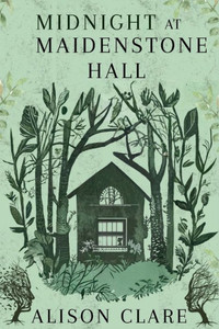 Midnight at Maidenstone Hall