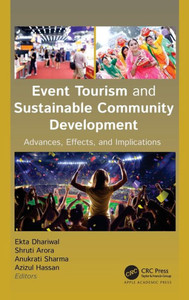 Event Tourism and Sustainable Community Development: Advances, Effects, and Implications