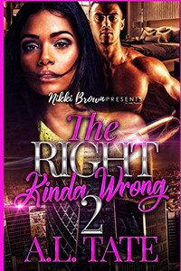 The Right Kinda Wrong 2 The Right Kinda Wrong 2