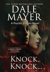 Knock, Knock...: A Psychic Visions Novel Large Print