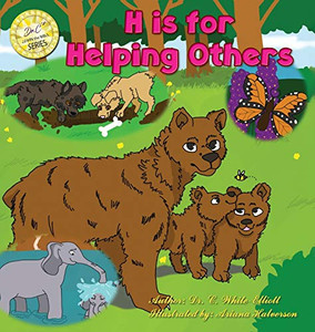 H Is for Helping Others H Is for Helping Others