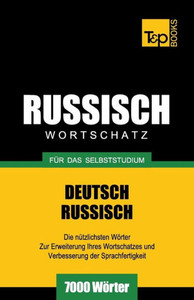 Russischer Wortschatz fÃ¼r das Selbststudium - 7000 WÃ¶rter