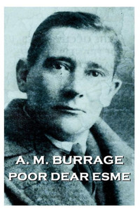 A.M. Burrage - Poor Dear Esme