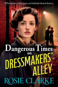 Dangerous Times on Dressmakers' Alley Large Print
