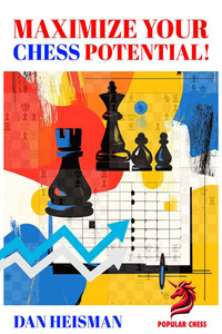 Maximize Your Chess Potential