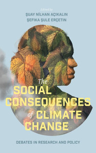 The Social Consequences of Climate Change: Debates in Research and Policy