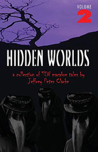Hidden Worlds - Volume 2 Hidden Worlds - Volume 2