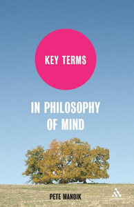Key Terms in Philosophy of Mind