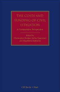 The Costs and Funding of Civil Litigation: A Comparative Perspective