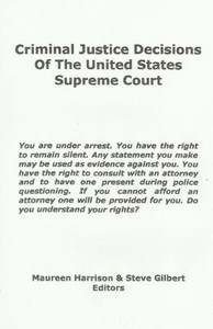 Criminal Justice Decisions of the United States Supreme Court