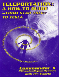 Teleportation: A How to Guide: From Star Trek to Tesla