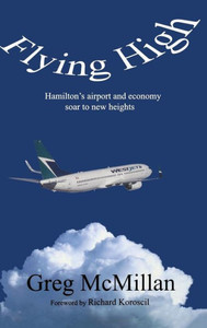Flying High: Hamilton's Airport and Economy Soar to New Heights (Business/Airport)