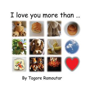 I love you more than...