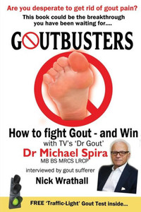 Goutbusters: How to fight gout - and win
