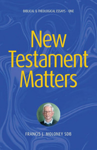 New Testament Matters: Biblical & Theological Essays - One