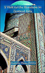 A Visit to the Russians in Central Asia