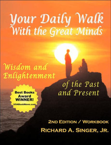 Your Daily Walk with the Great Minds: Wisdom and Enlightenment of the Past and Present (2nd Edition)