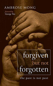 Forgiven But Not Forgotten