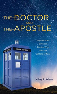 The Doctor and the Apostle