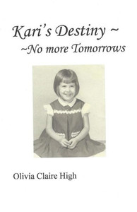 Kari's Destiny No More Tomorrows