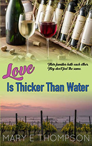 Love Is Thicker Than Water Love Is Thicker Than Water