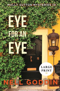 Eye for an Eye (Molly Sutton Mysteries 10) LARGE PRINT Large Print