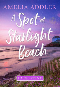 A Spot at Starlight Beach Large Print