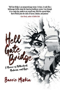Hell Gate Bridge: A Memoir