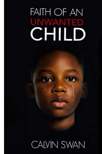 Faith of an Unwanted Child